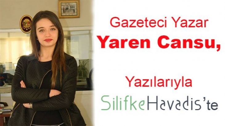 Yazılarıyla Silifke Havadis'te: Yaren Cansu